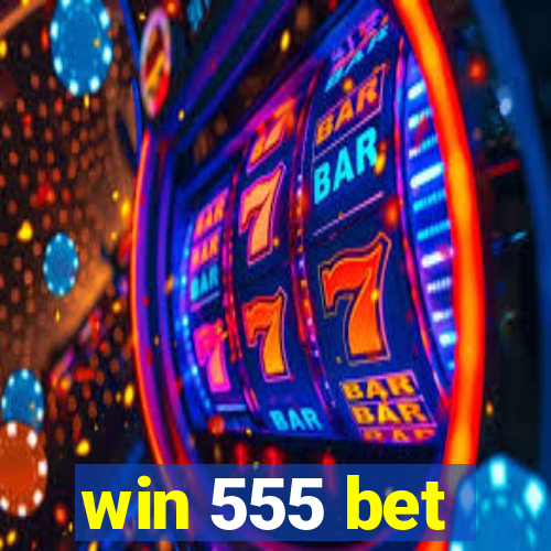 win 555 bet