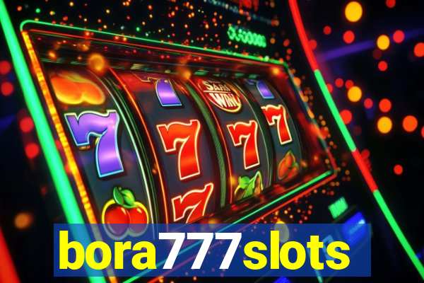 bora777slots