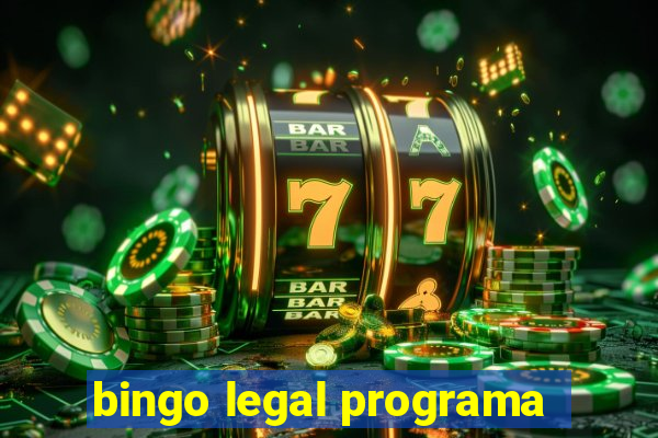 bingo legal programa