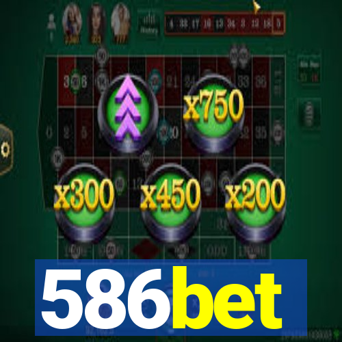 586bet