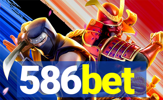 586bet