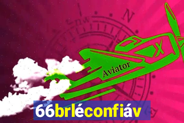 66brléconfiável