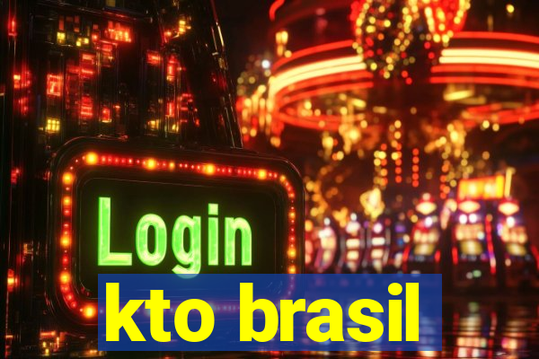 kto brasil