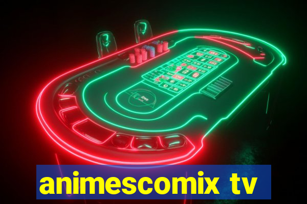 animescomix tv