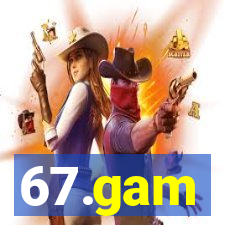 67.gam