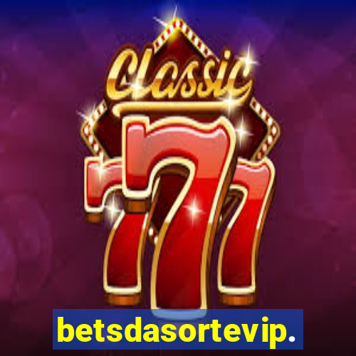 betsdasortevip.com