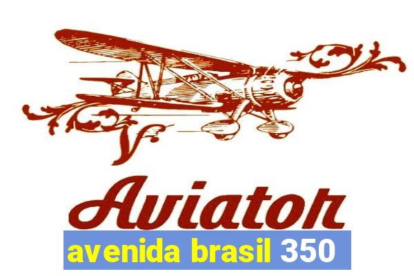 avenida brasil 350