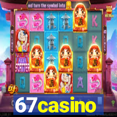 67casino