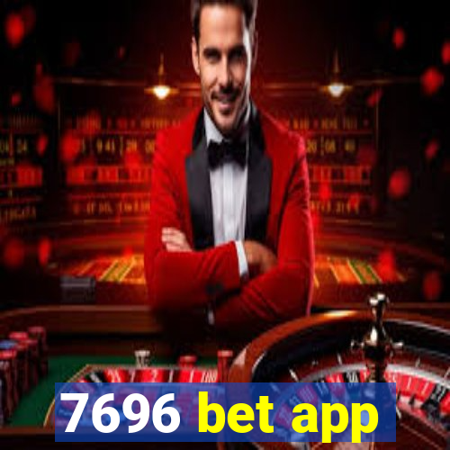 7696 bet app