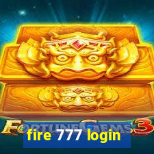 fire 777 login