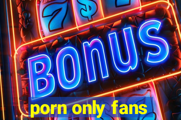 porn only fans