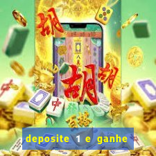 deposite 1 e ganhe 10 vai de bet