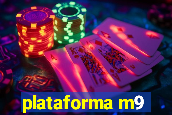 plataforma m9