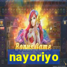 nayoriyo