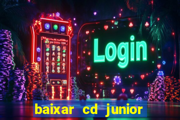 baixar cd junior marques 2024