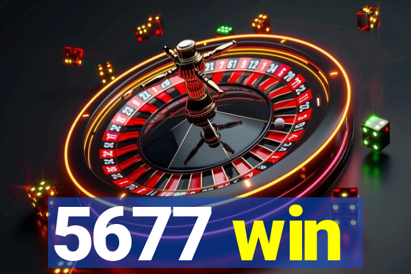 5677 win