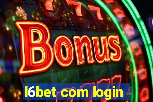 l6bet com login