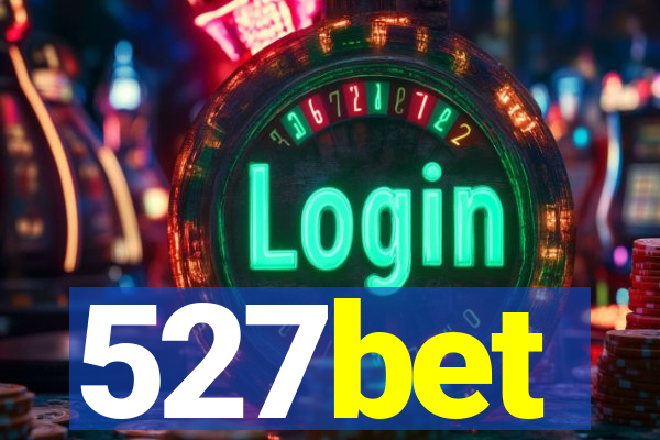 527bet