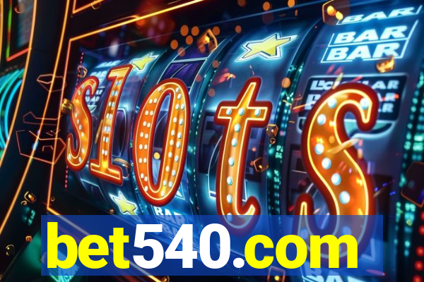 bet540.com