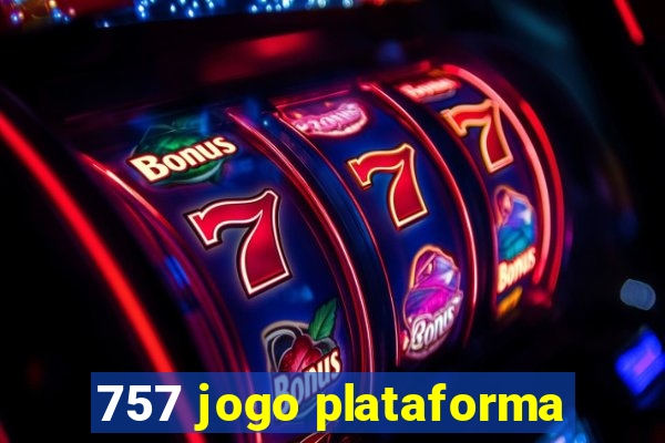 757 jogo plataforma