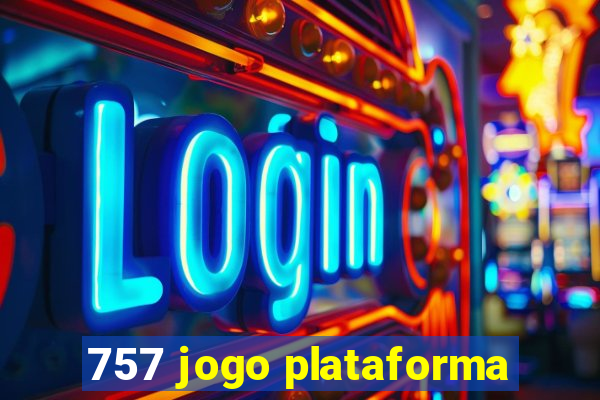 757 jogo plataforma