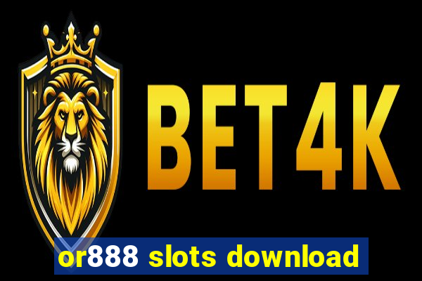 or888 slots download