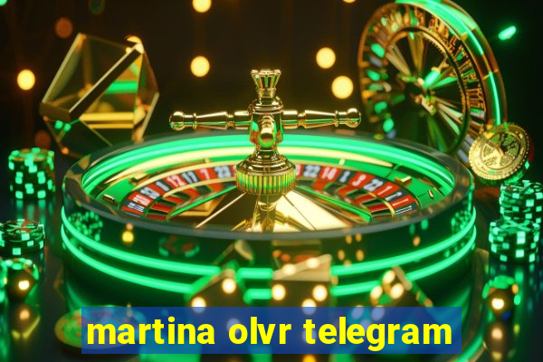 martina olvr telegram