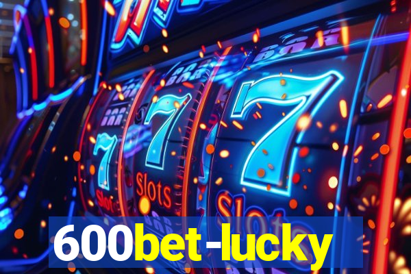 600bet-lucky