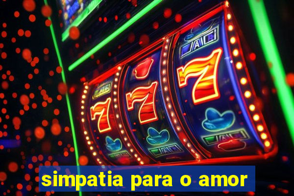 simpatia para o amor