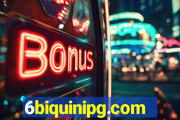 6biquinipg.com