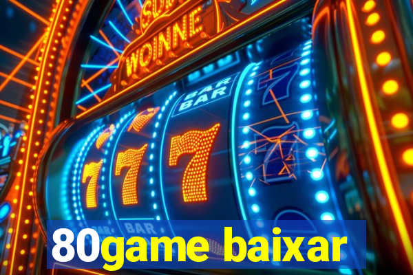 80game baixar