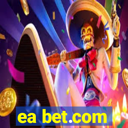 ea bet.com