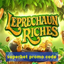 superbet promo code