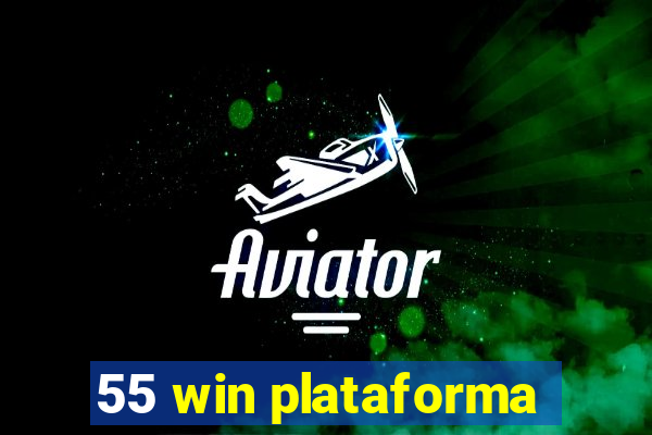 55 win plataforma