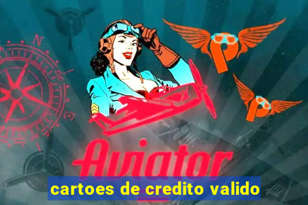 cartoes de credito valido