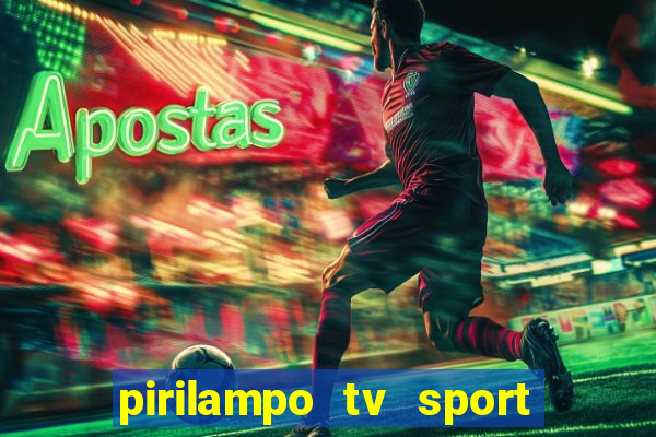 pirilampo tv sport tv 5