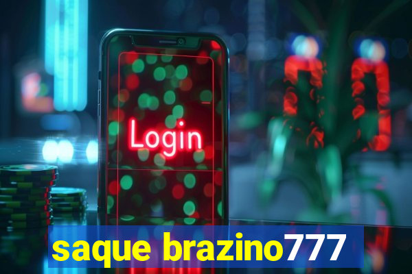 saque brazino777