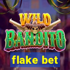 flake bet