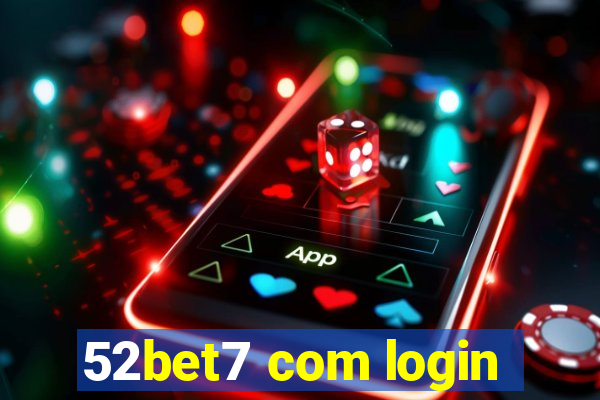 52bet7 com login