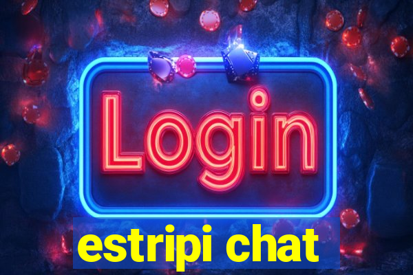 estripi chat