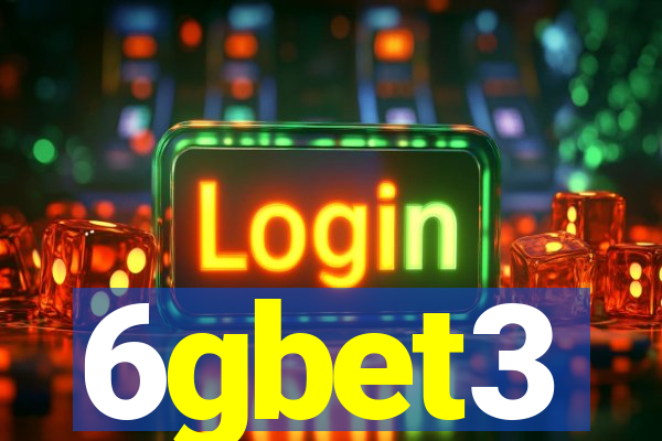 6gbet3