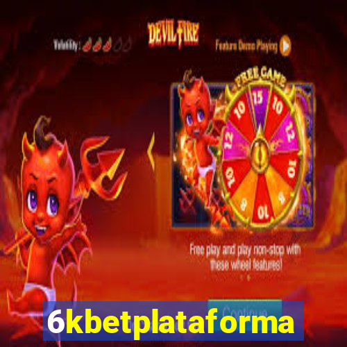 6kbetplataforma