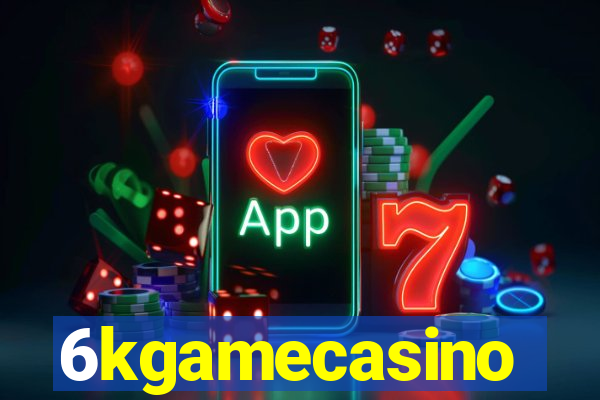 6kgamecasino