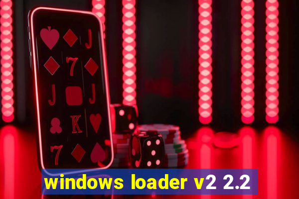 windows loader v2 2.2