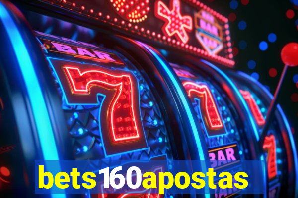 bets160apostas