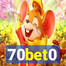 70bet0