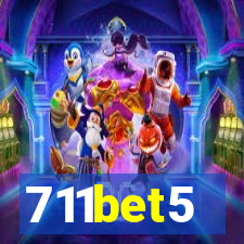 711bet5