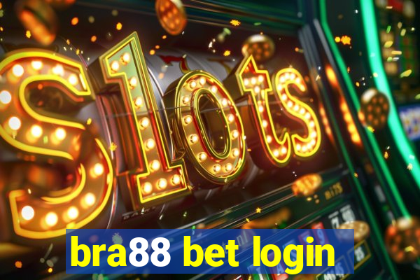 bra88 bet login