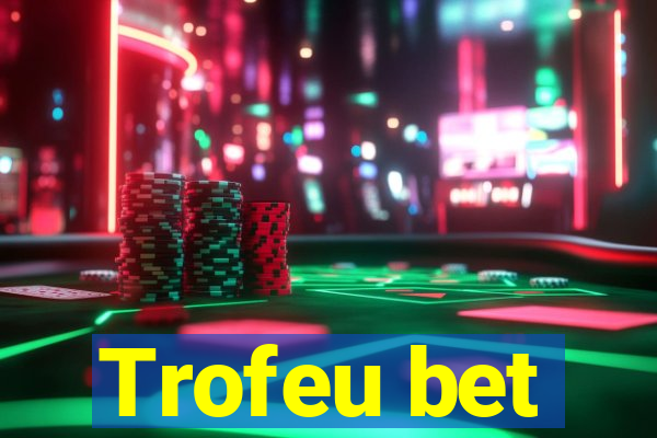 Trofeu bet