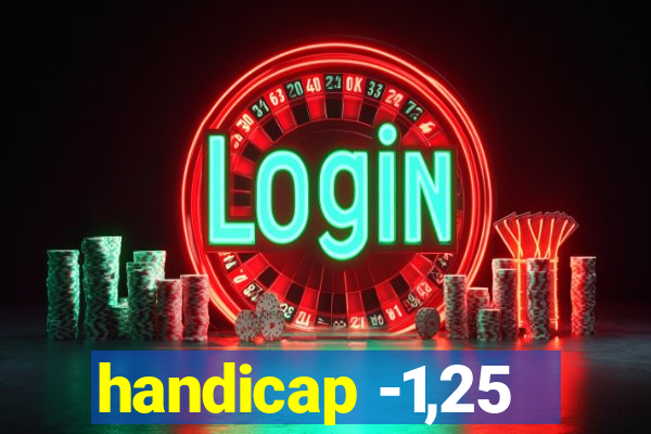 handicap -1,25